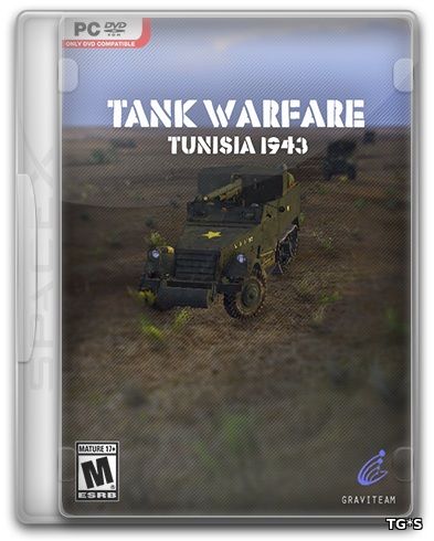 Tank Warfare: Tunisia 1943 [Update 1] (2017) PC | RePack от SpaceX