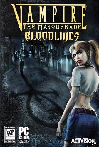 Vampire: The Masquerade - Bloodlines (2004)