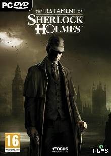 The Testament of Sherlock Holmes [Update.v1.0.0.2] (2012) PC | Патч