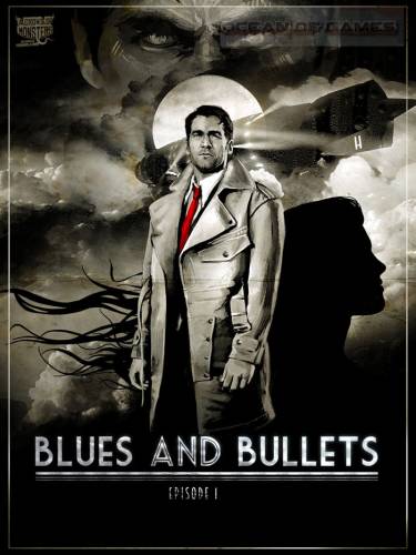 Blues and Bullets - Episode 1-2 (2015) PC | RePack от R.G. Freedom