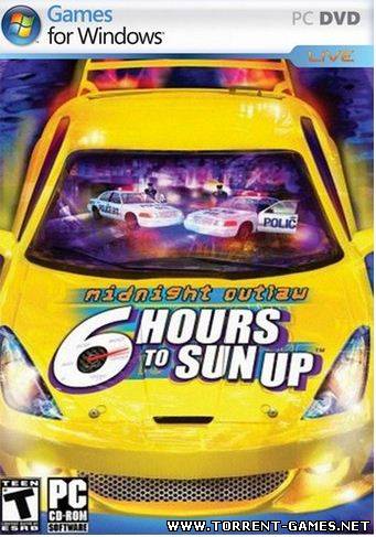 Midnight Outlaw: Six Hours To Sun Up