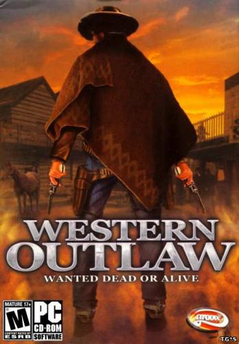 Western Outlaw: Wanted Dead or Alive