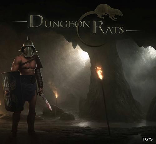 Dungeon Rats (2016) [En] (1.0.1.0004) Лицензия