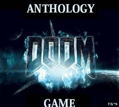 DooM Anthology / DooM Антология (2001 - 2005) PC TG