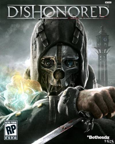 Dishonored (2012/PC/Eng)