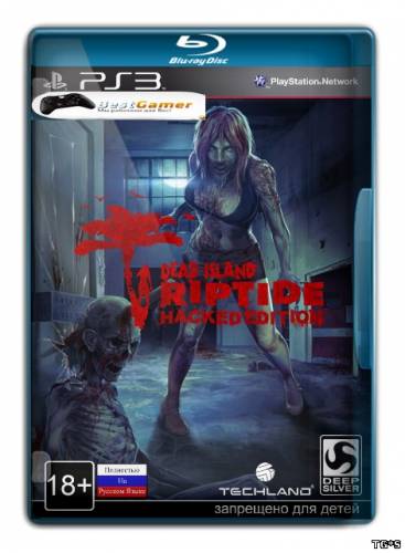 Dead Island: Riptide: Hacked Edition [EUR] [RUS] [RIP]