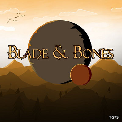 Blade & Bones [v1.3] (2016) PC | Лицензия GOG