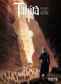 Tahira: Echoes of the Astral Empire [GoG] [2016|Eng]