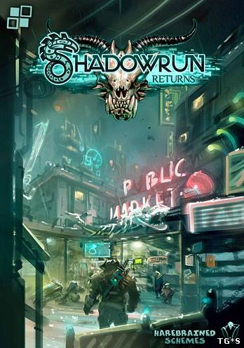 Shadowrun Returns [v.1.1.0u10] (2013/PC/Rus|Eng) by tg