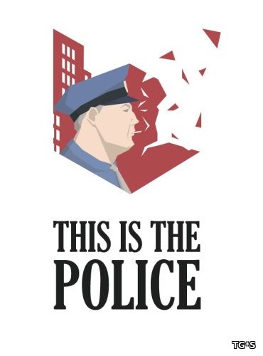 This Is the Police (2016) PC | RePack от Valdeni