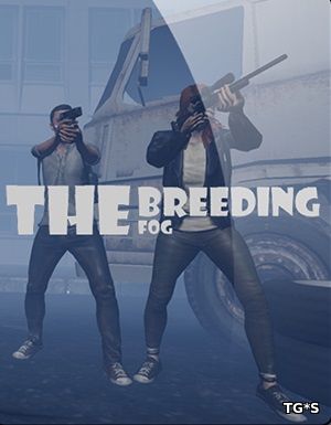 The Breeding: The Fog (2017) PC | RePack by qoob