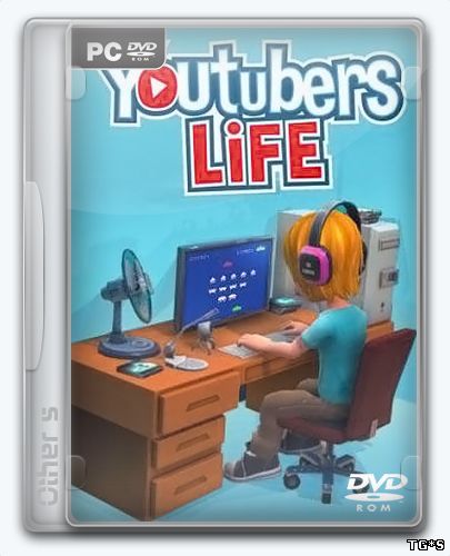 Youtubers Life [v 0.9.0] (2015) PC | RePack by qoob