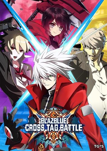 BlazBlue: Cross Tag Battle [ENG / JAP] (2018) PC | Лицензия