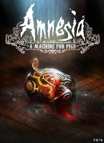 Amnesia: A Machine for Pigs [Update 1] (2013/PC/Rus)by tg