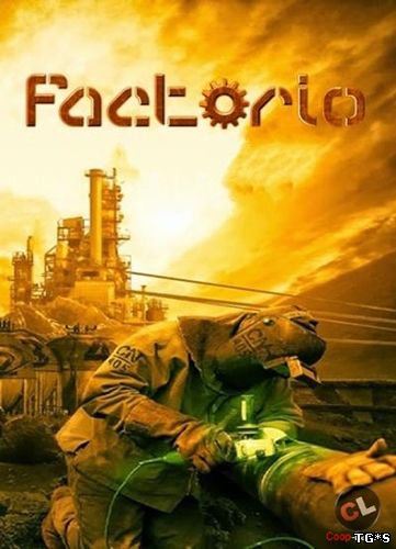 Factorio [v 0.13.9] (2016) PC | Лицензия