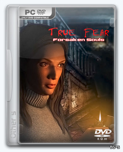 True Fear: Forsaken Souls Part 1 (2016) PC | Repack от Other s