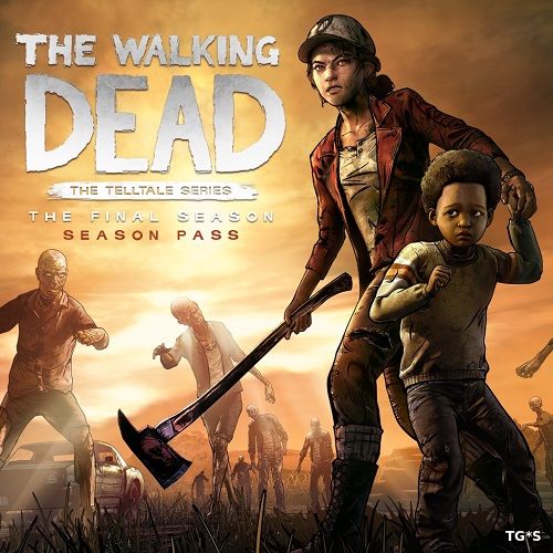 The Walking Dead: The Final Season - Episode 1-2 (2018) PC | Лицензия GOG