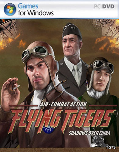 Flying Tigers: Shadows over China (2017) PC | Лицензия