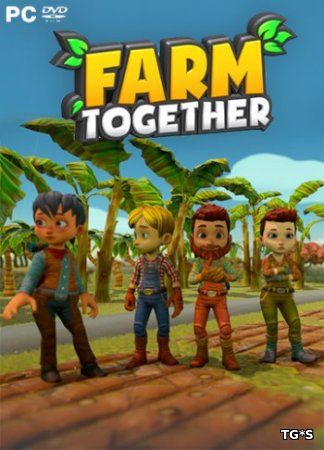 Farm Together [Build 2862143 | Early Access] (2018) PC | RePack by qoob