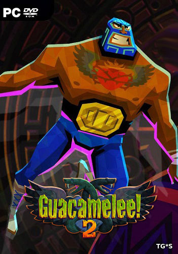 Guacamelee! 2 (2018) PC | Лицензия