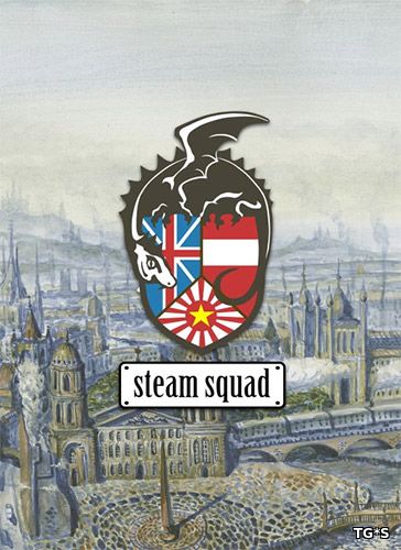 Steam Squad [v 1.11] (2016) PC | RePack by qoob