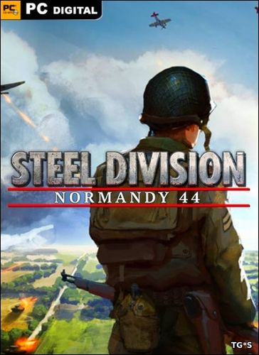 Steel Division: Normandy 44 (v.30080502) (RUS | ENG) [RePack] - by XLASER