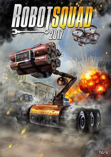 Robot Squad Simulator 2017 (2016) PC | RePack от R.G. Freedom