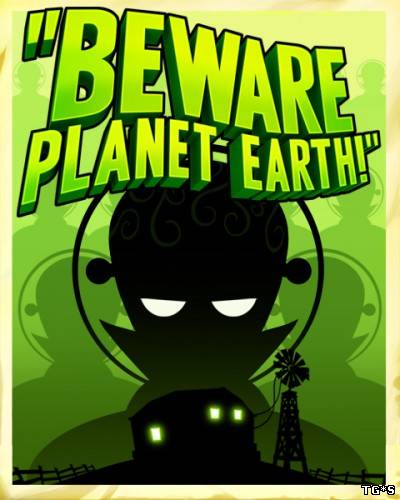 Beware Planet Earth (ENG) [RePack] от R.G. Механики