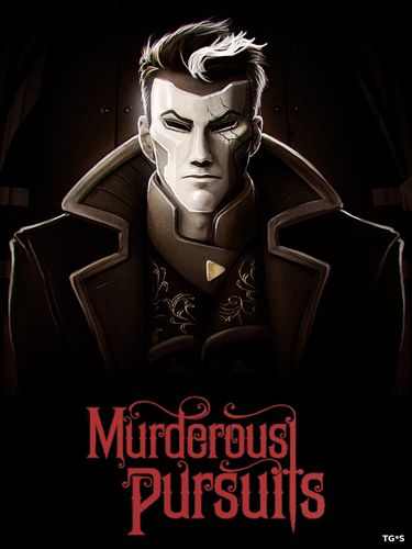 Murderous Pursuits [v 1.6.0] (2018) PC | Лицензия