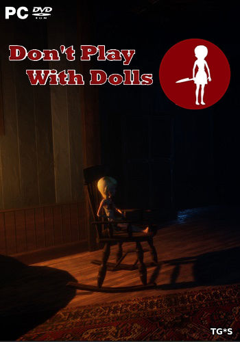 Don't Play With Dolls [ENG] (2018) PC | Лицензия