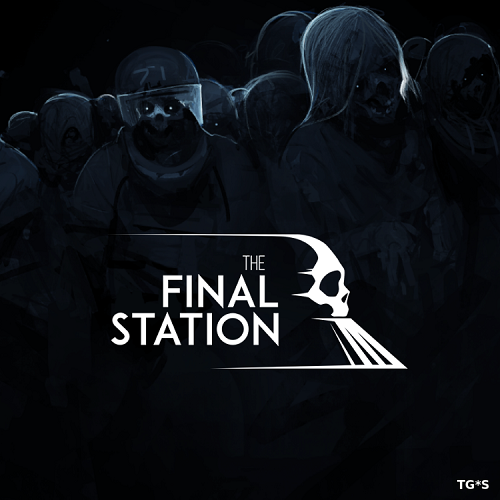 The Final Station: Collector's Edition (2016) PC | Лицензия