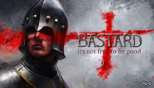 Bastard (2018) PC | Лицензия