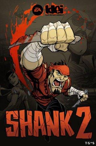 Shank 2 (Electronic Arts) [ENG] [Repack by Ininale]