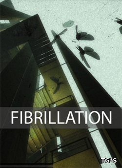 Fibrillation HD (2017) RePack by qoob