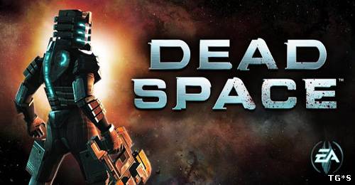Dead Space - Anthology (2008-2013/PC/Rus/Eng/Repack) by tg