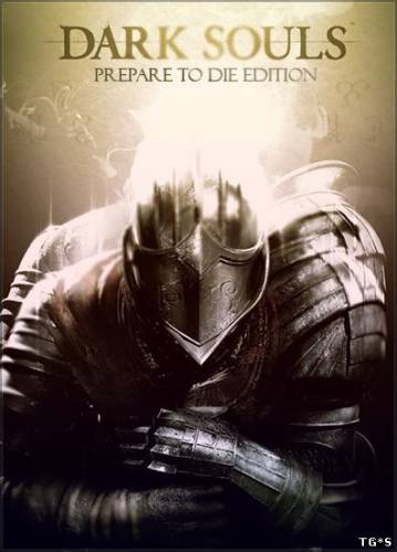 Dark Souls: Prepare to Die Edition (2012) PC | Repack от Audioslave
