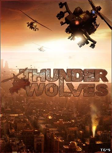 Thunder Wolves (2013/PC/RePack/Rus) by WARHEAD3000