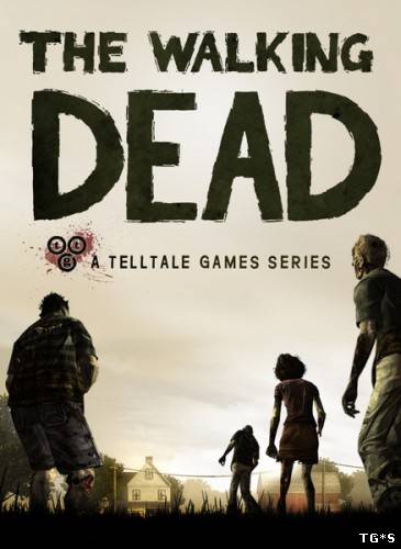 The Walking Dead: Episode 1-5 (2012/PC/RePack/Rus