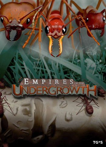 Empires of the Undergrowth [ENG] (2017) PC | Early Access