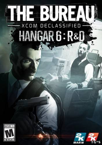 The Bureau: XCOM Declassified - Hanger 6 R&D [DLC] (2013/PC/Rus) | RELOADED by tg