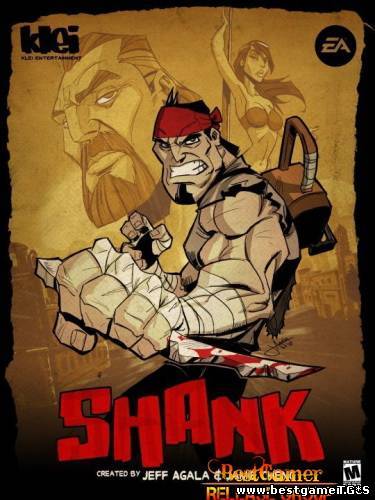 Shank.v 1.0u3 (Electronic Arts) (RUS  ENG) (обновлён от 11.07.2012) [Repack] от Fenixx