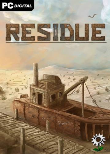 Residue: Final Cut (The Working Parts) [RUS / ENG / MULTI7] [L] - iNLAWS