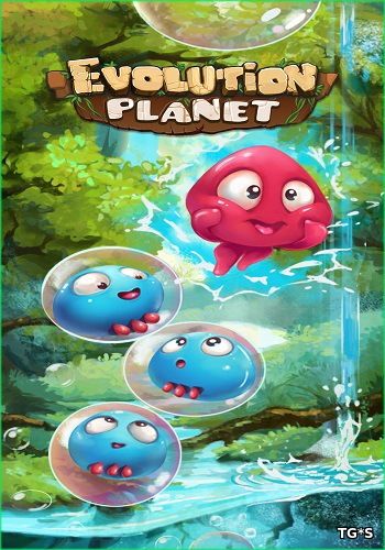 Evolution Planet: Gold Edition [v.1.0.8] (2016) PC | RePack by GAMER