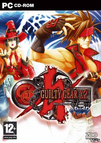 Guilty Gear X2 Reload The Midnight Carnival (2006/PC/Eng) by tg