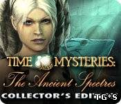 Время Тайн: Призраки Прошлого / Time Mysteries 2: The Ancient Spectres Collector's Edition (2011) PC