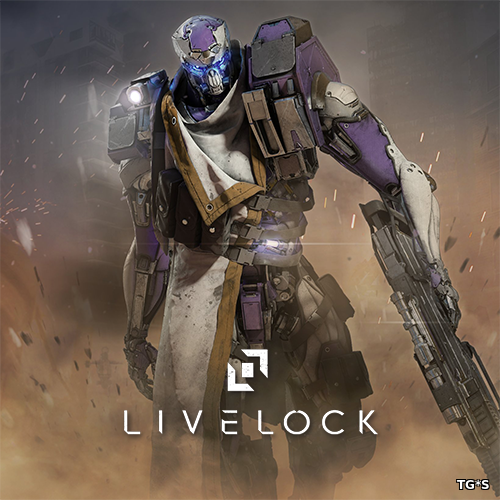 Livelock (2016) PC | Лицензия