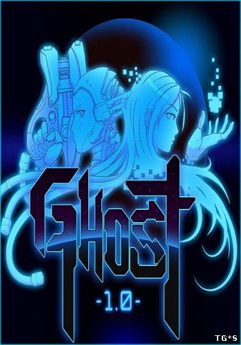 Ghost 1.0 [1.0.24] (2015) PC | RePack от Let'sРlay