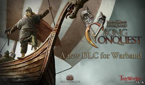 Mount and Blade: Warband - Viking Conquest - Reforged Edition (2015) [RUS/ENG][P]