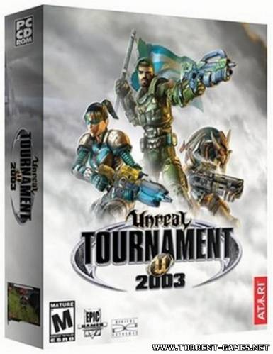 Unreal Tournament 2003 [Eng/Rus/Пиратка]