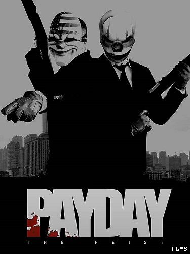 PayDay: The Heist - Complete Edition (2011) PC | RePack by Mizantrop1337